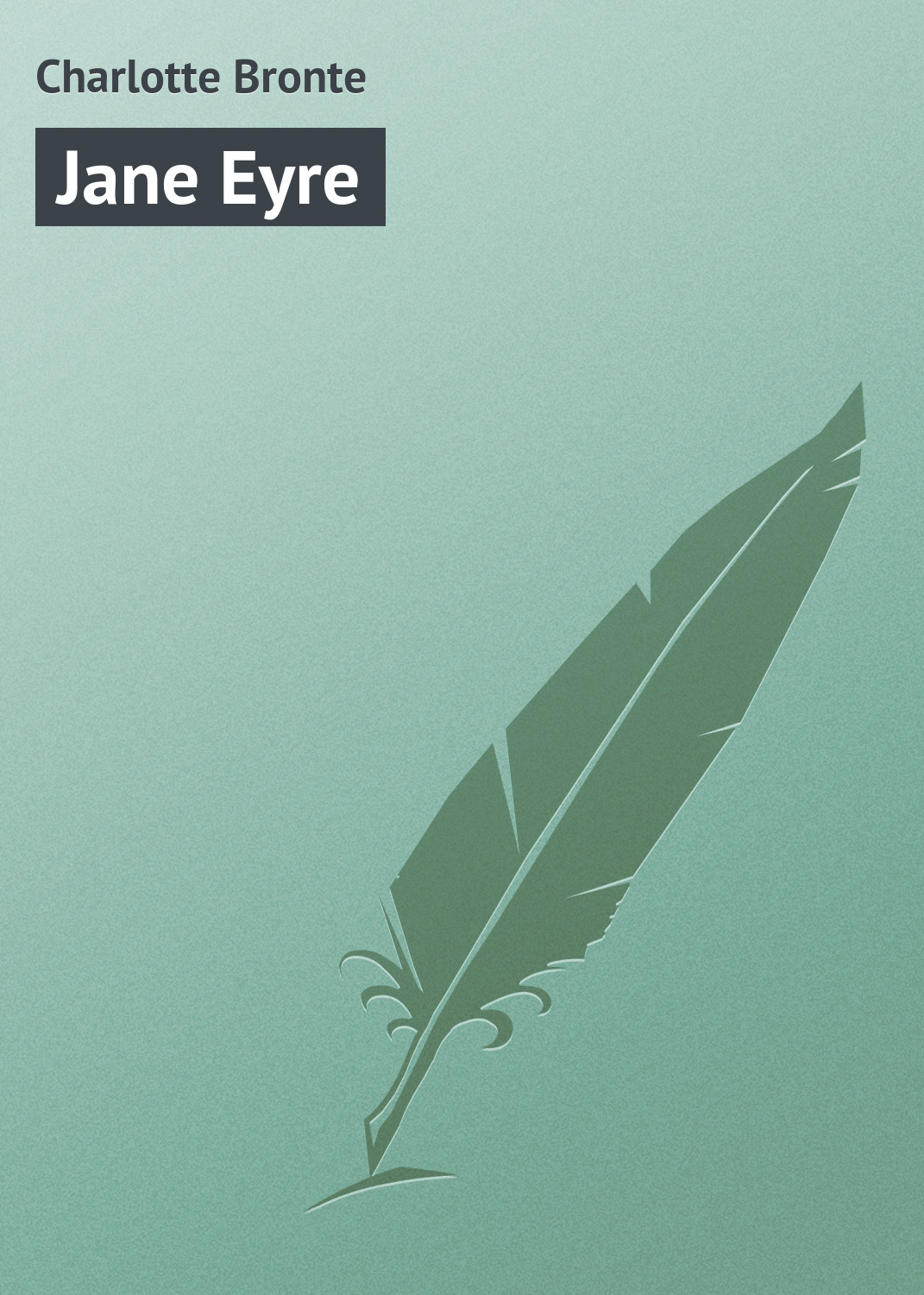 Книга Jane Eyre из серии , созданная Charlotte Bronte, может относится к жанру Зарубежная старинная литература, Зарубежная классика. Стоимость электронной книги Jane Eyre с идентификатором 21103510 составляет 5.99 руб.
