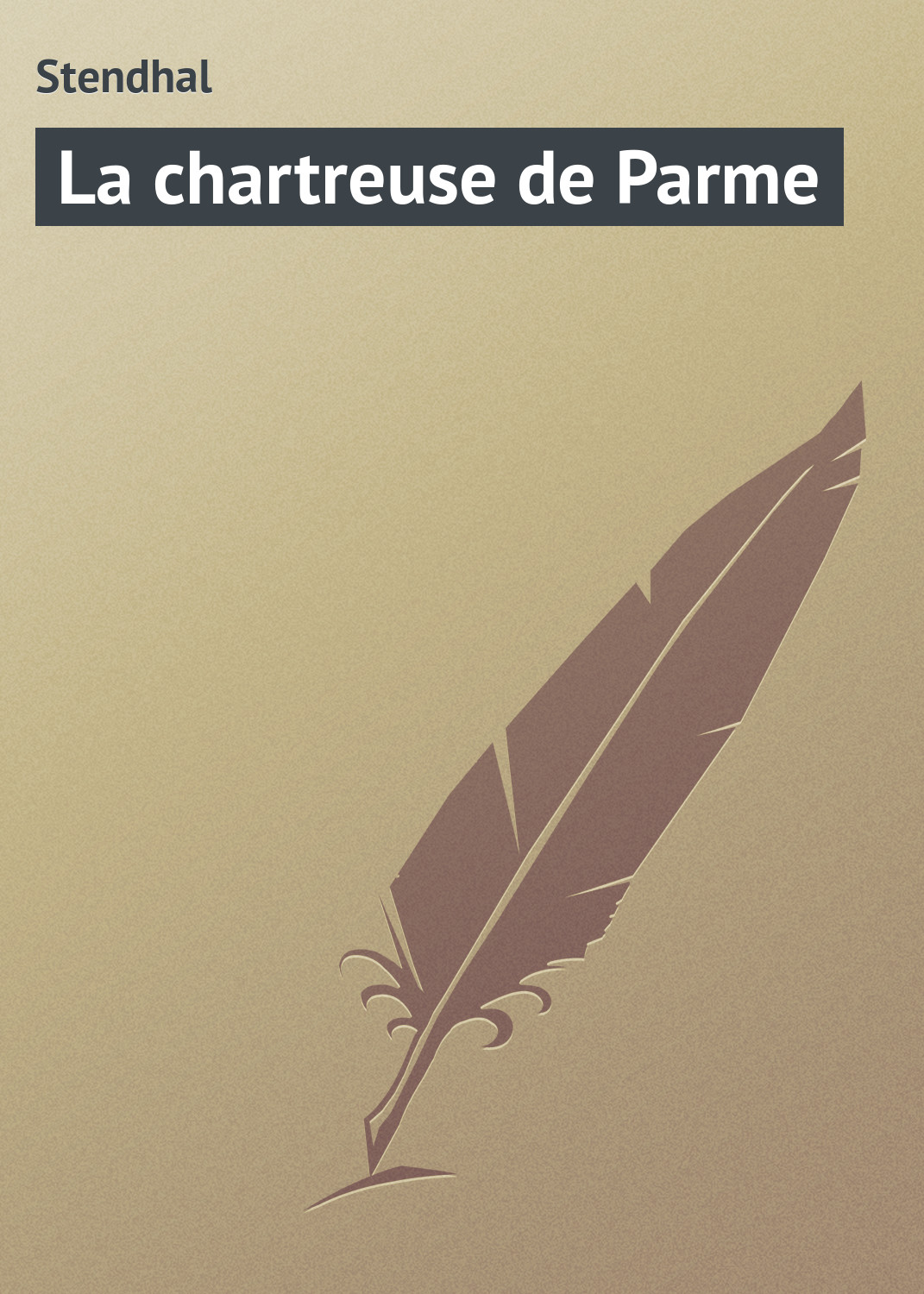 Книга La chartreuse de Parme из серии , созданная Stendhal , может относится к жанру Зарубежная старинная литература, Зарубежная классика. Стоимость электронной книги La chartreuse de Parme с идентификатором 21104518 составляет 5.99 руб.