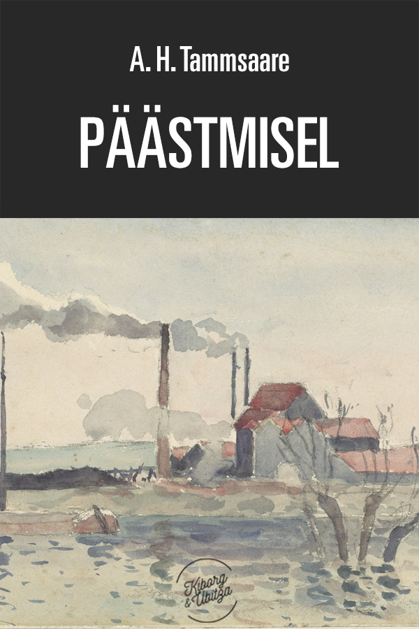 Книга Päästmisel из серии , созданная Anton Tammsaare, может относится к жанру Зарубежная классика, Литература 20 века, Классическая проза. Стоимость электронной книги Päästmisel с идентификатором 22015111 составляет 76.95 руб.