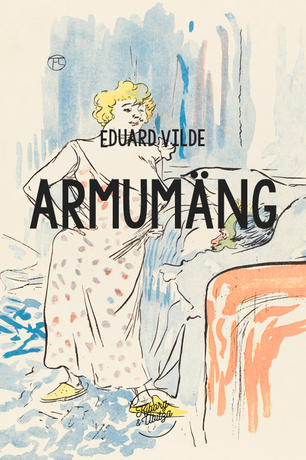 Книга Armumäng из серии , созданная Eduard Vilde, может относится к жанру Классическая проза, Литература 19 века, Зарубежная классика. Стоимость электронной книги Armumäng с идентификатором 22021317 составляет 80.59 руб.