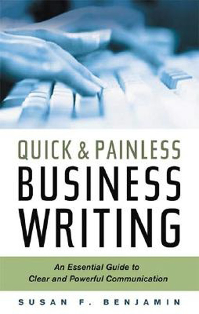 Quick&Painless Business Writing: An Essential Guide to Clear and Powerful Communication