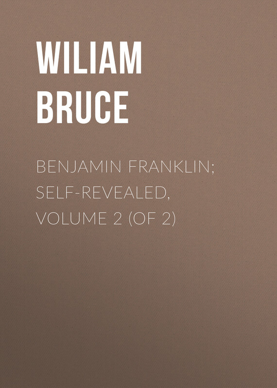 Книга Benjamin Franklin; Self-Revealed, Volume 2 (of 2) из серии , созданная Wiliam Bruce, может относится к жанру Зарубежная старинная литература, Зарубежная классика. Стоимость электронной книги Benjamin Franklin; Self-Revealed, Volume 2 (of 2) с идентификатором 24170012 составляет 0 руб.