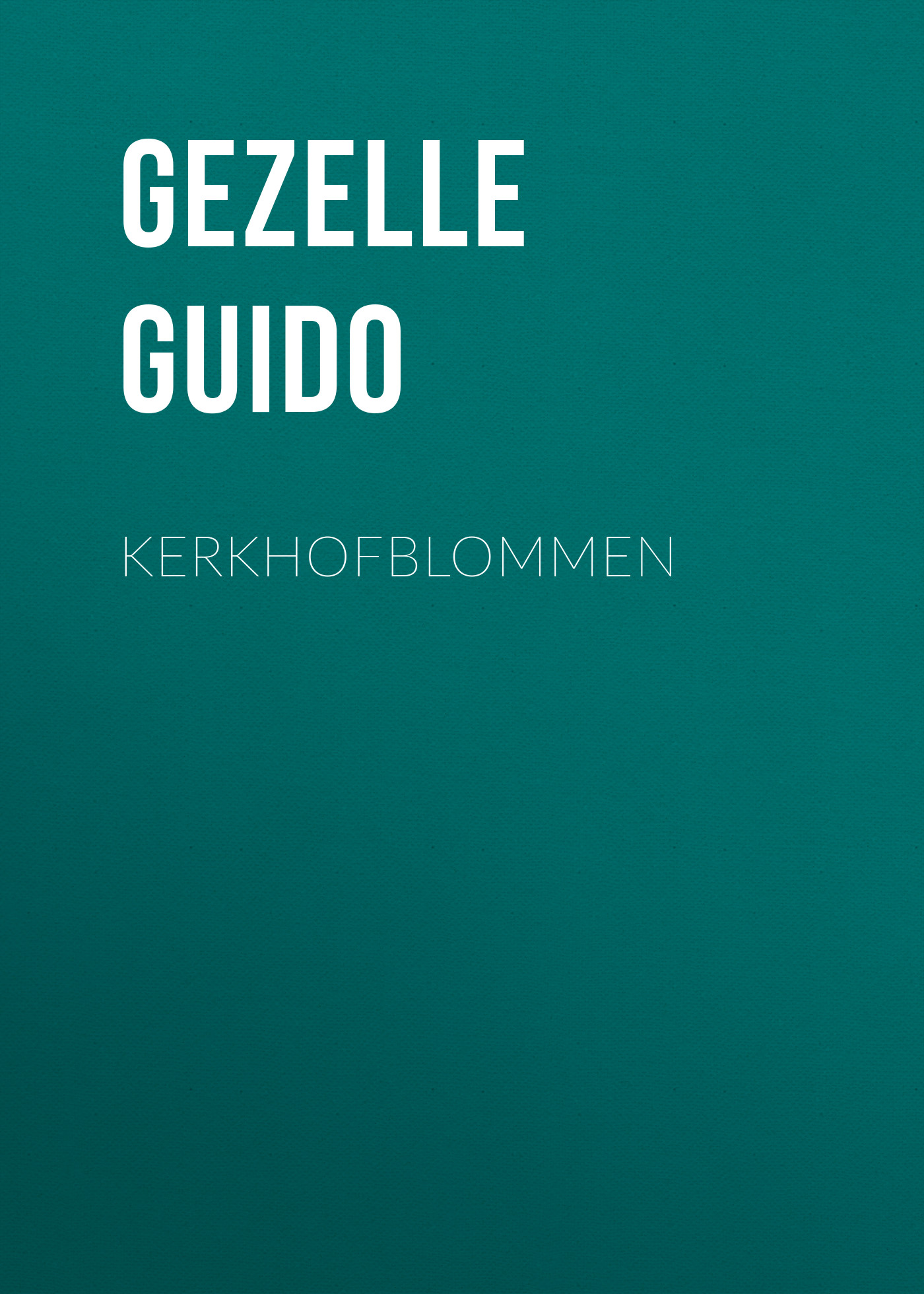 Книга Kerkhofblommen из серии , созданная Guido Gezelle, может относится к жанру Поэзия, Зарубежная старинная литература, Зарубежная классика, Зарубежные стихи. Стоимость электронной книги Kerkhofblommen с идентификатором 24937517 составляет 0 руб.