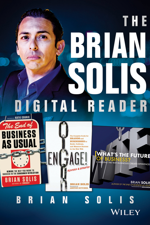 Книга  The Brian Solis Digital Reader созданная Brian  Solis может относится к жанру зарубежная деловая литература, классический маркетинг, управление маркетингом. Стоимость электронной книги The Brian Solis Digital Reader с идентификатором 28272912 составляет 3313.38 руб.