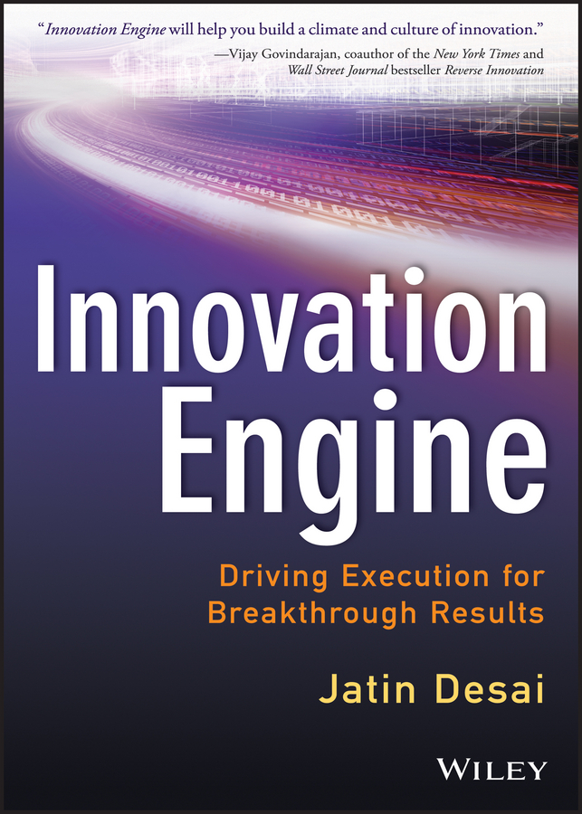 Innovation Engine. Driving Execution for Breakthrough Results