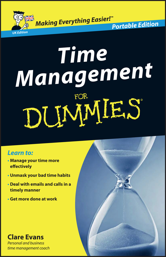 Time Management For Dummies– UK