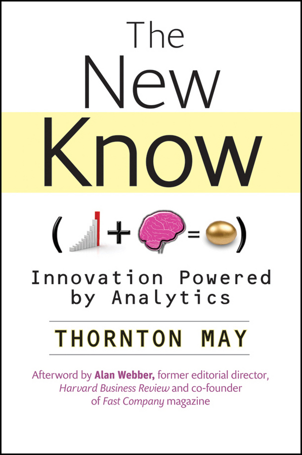The New Know. Innovation Powered by Analytics