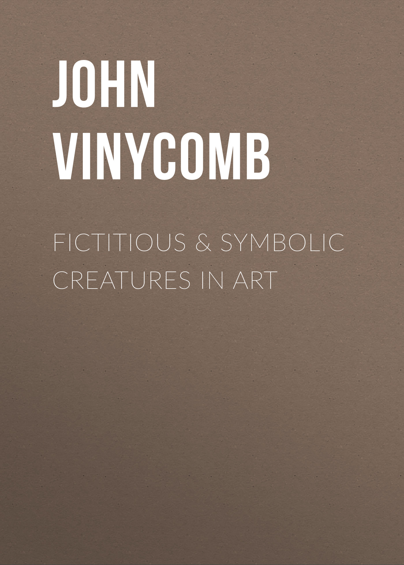 Fictitious&Symbolic Creatures in Art