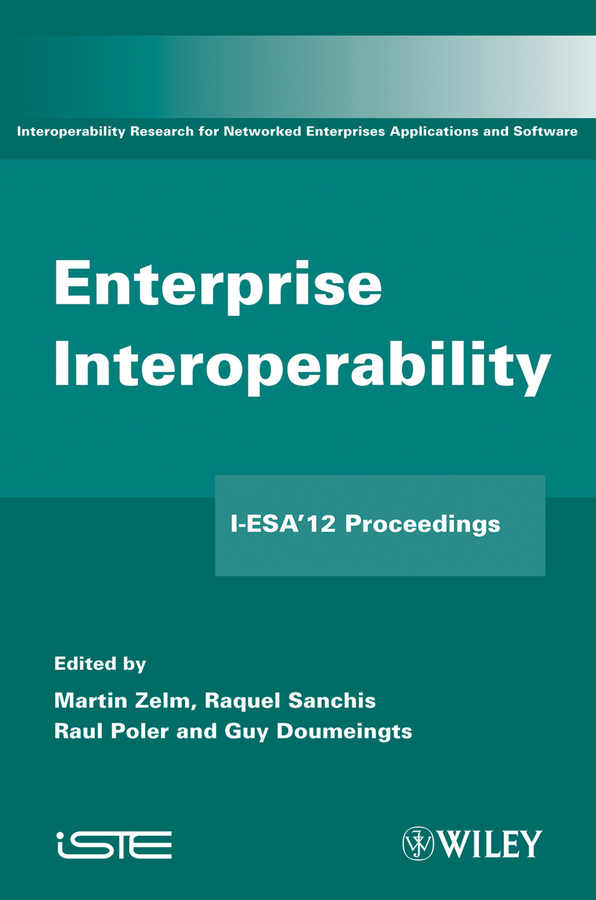 Enterprise Interoperability. I-ESA'12 Proceedings