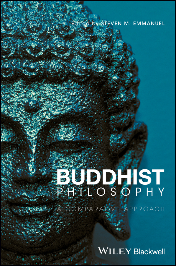 Buddhist Philosophy. A Comparative Approach