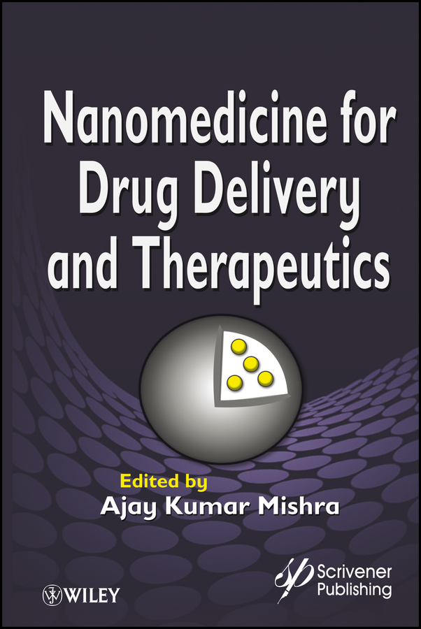 Nanomedicine for Drug Delivery and Therapeutics
