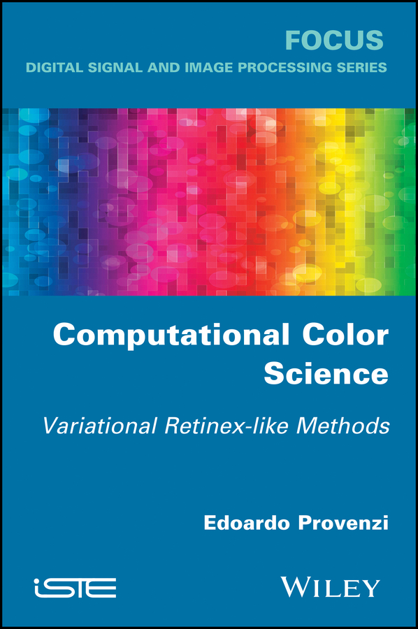 Computational Color Science. Variational Retinex-like Methods