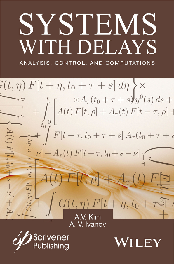Systems with Delays. Analysis, Control, and Computations