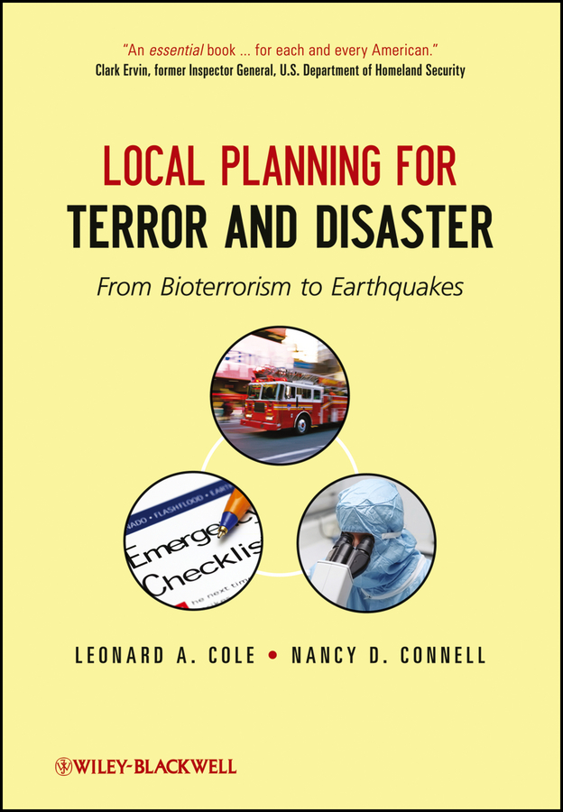 Local Planning for Terror and Disaster. From Bioterrorism to Earthquakes