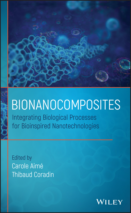 Bionanocomposites. Integrating Biological Processes for Bioinspired Nanotechnologies