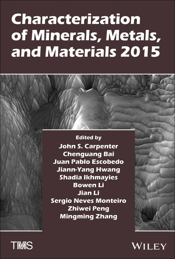 Characterization of Minerals, Metals, and Materials 2015