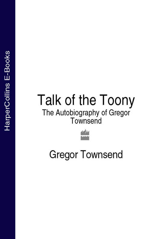 Книга Talk of the Toony: The Autobiography of Gregor Townsend из серии , созданная Gregor Townsend, может относится к жанру Биографии и Мемуары. Стоимость электронной книги Talk of the Toony: The Autobiography of Gregor Townsend с идентификатором 39768817 составляет 728.51 руб.