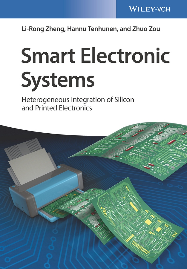 Smart Electronic Systems. Heterogeneous Integration of Silicon and Printed Electronics