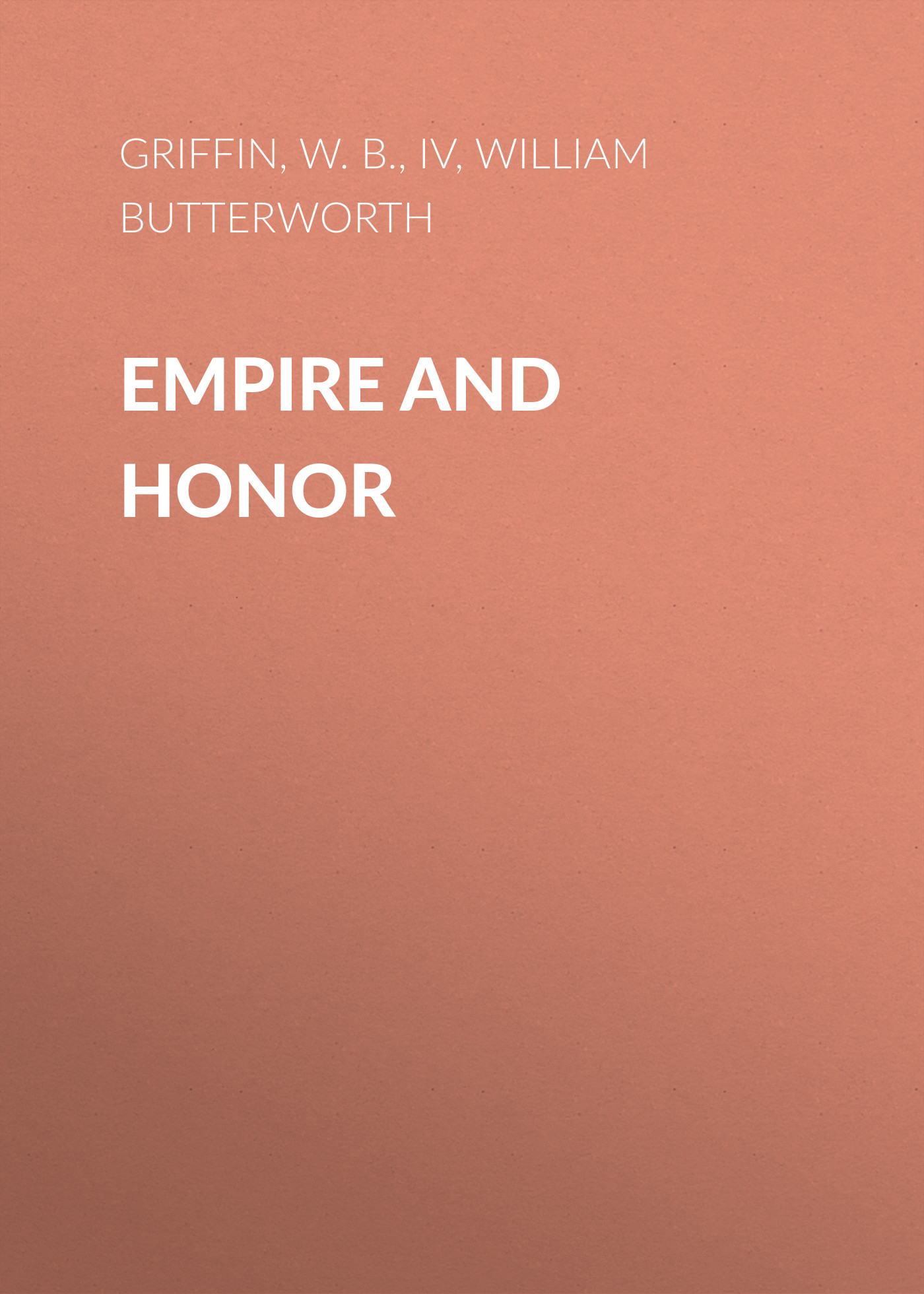 Empire and Honor