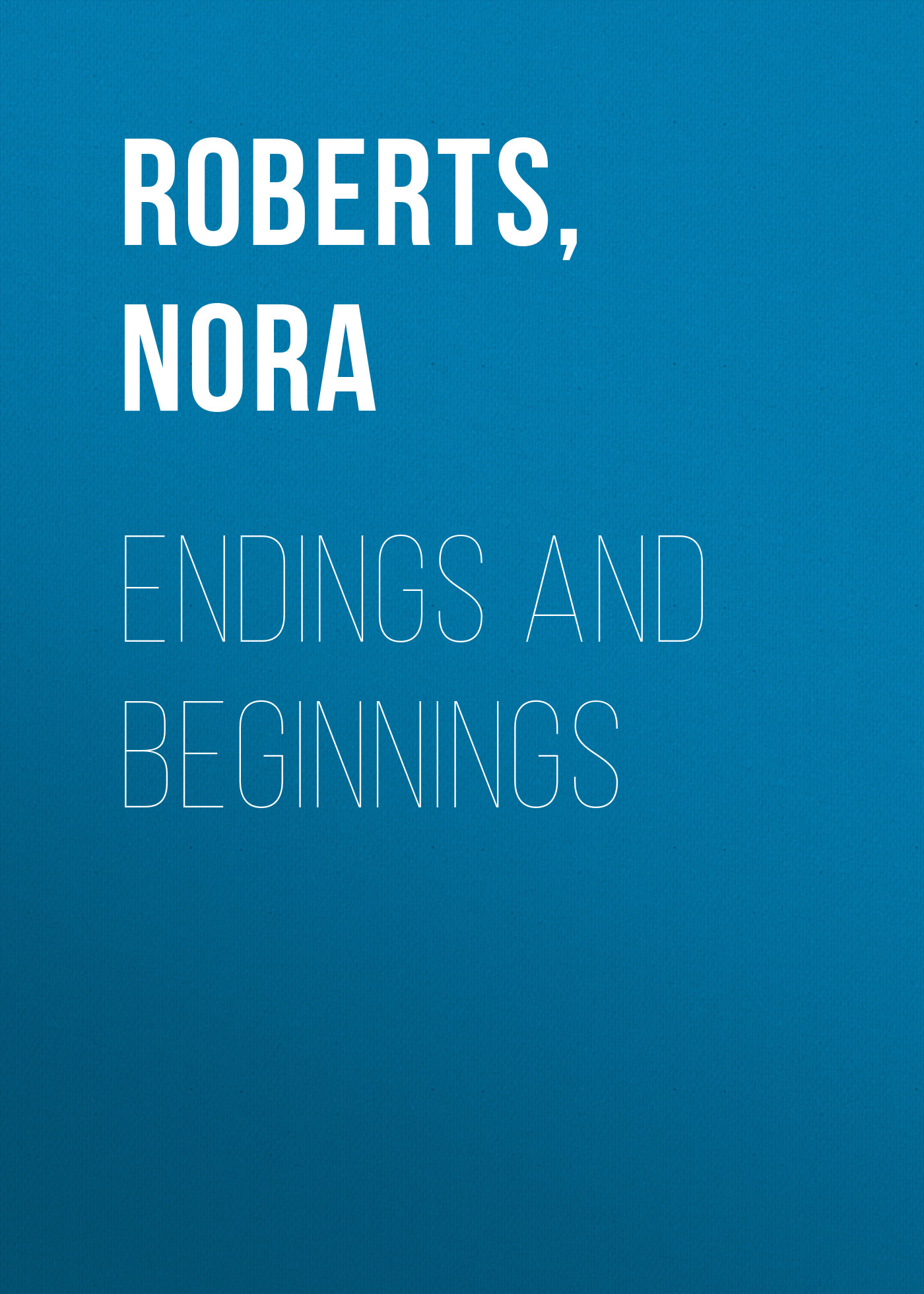 Endings and Beginnings