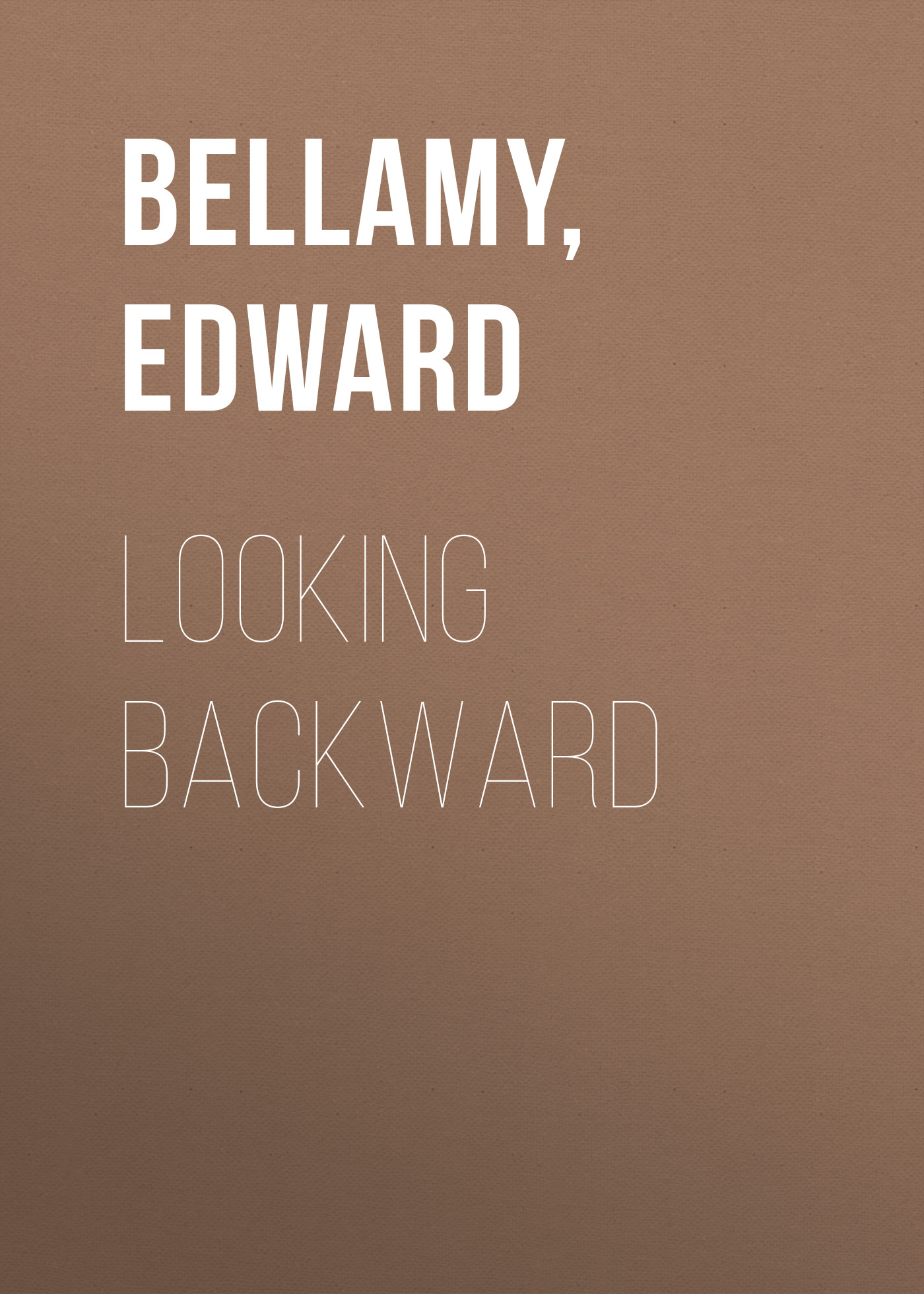 Looking Backward