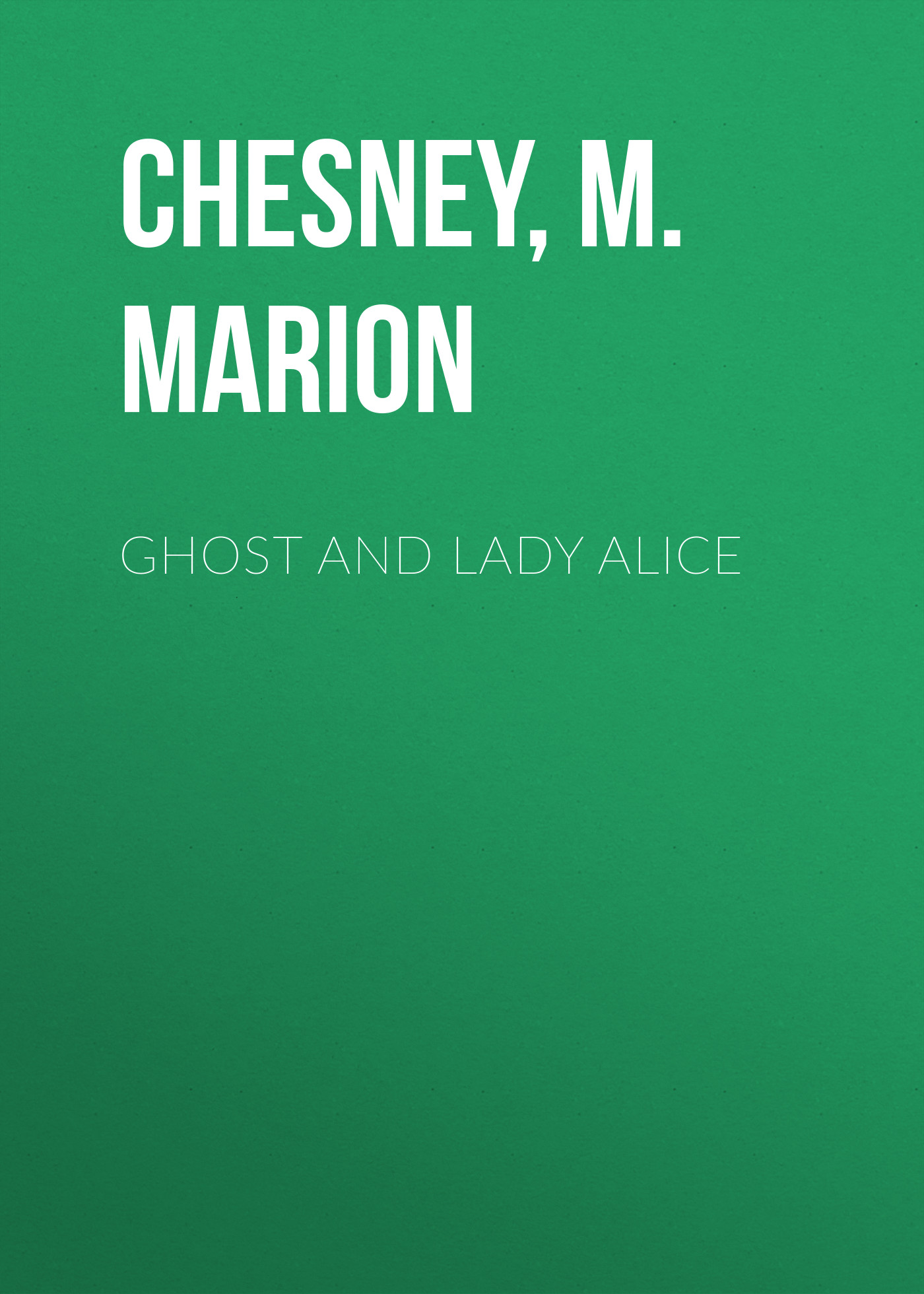 Ghost and Lady Alice