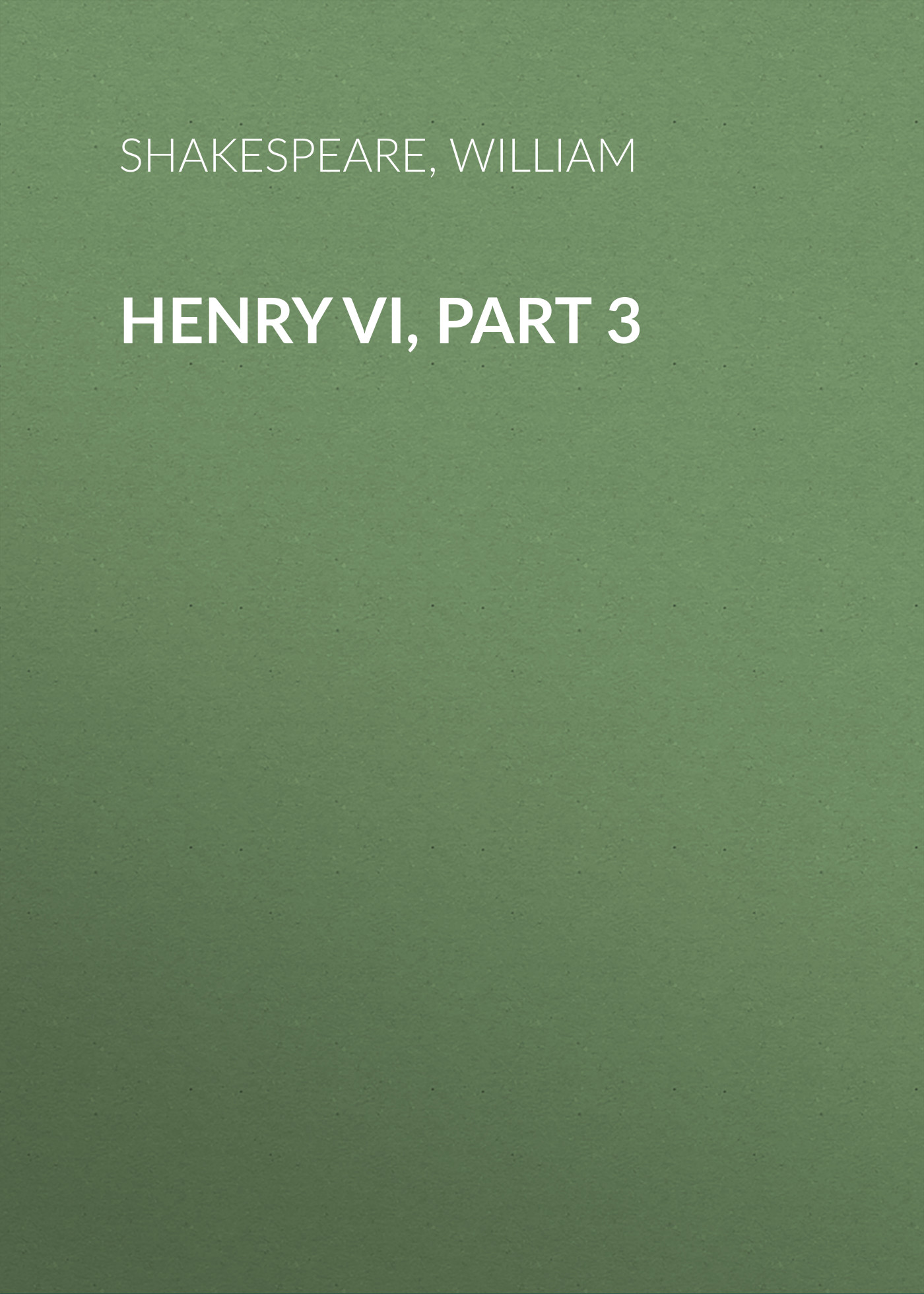 Henry VI, Part 3