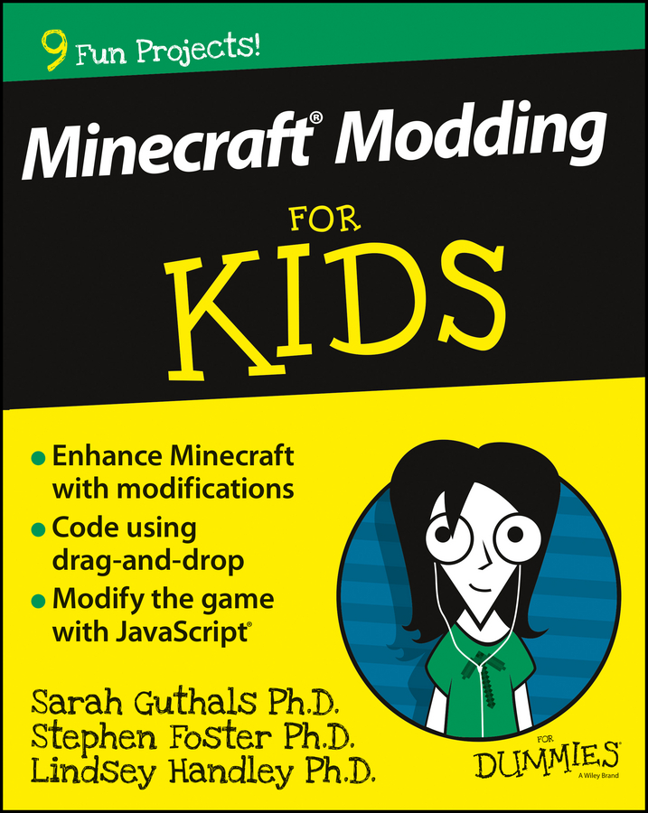 Книга  Minecraft Modding For Kids For Dummies созданная Guthals, Stephen  Foster, Lindsey  Handley может относится к жанру зарубежная компьютерная литература, программирование. Стоимость электронной книги Minecraft Modding For Kids For Dummies с идентификатором 43488317 составляет 2623.49 руб.