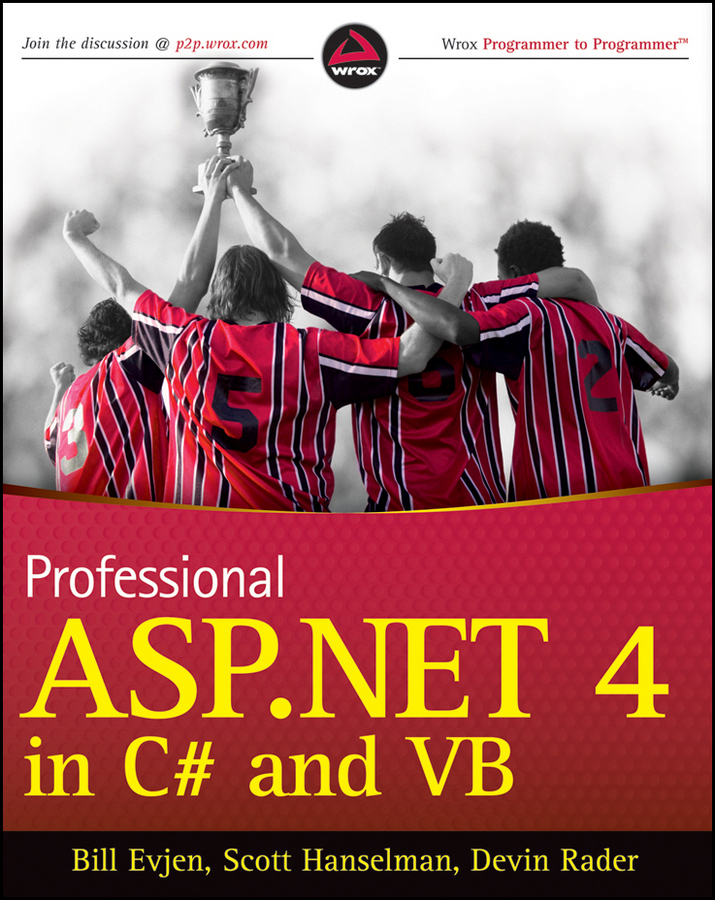 Книга  Professional ASP.NET 4 in C# and VB созданная Scott  Hanselman, Bill  Evjen, Devin  Rader может относится к жанру зарубежная компьютерная литература, программирование. Стоимость электронной книги Professional ASP.NET 4 in C# and VB с идентификатором 43495213 составляет 5247.70 руб.