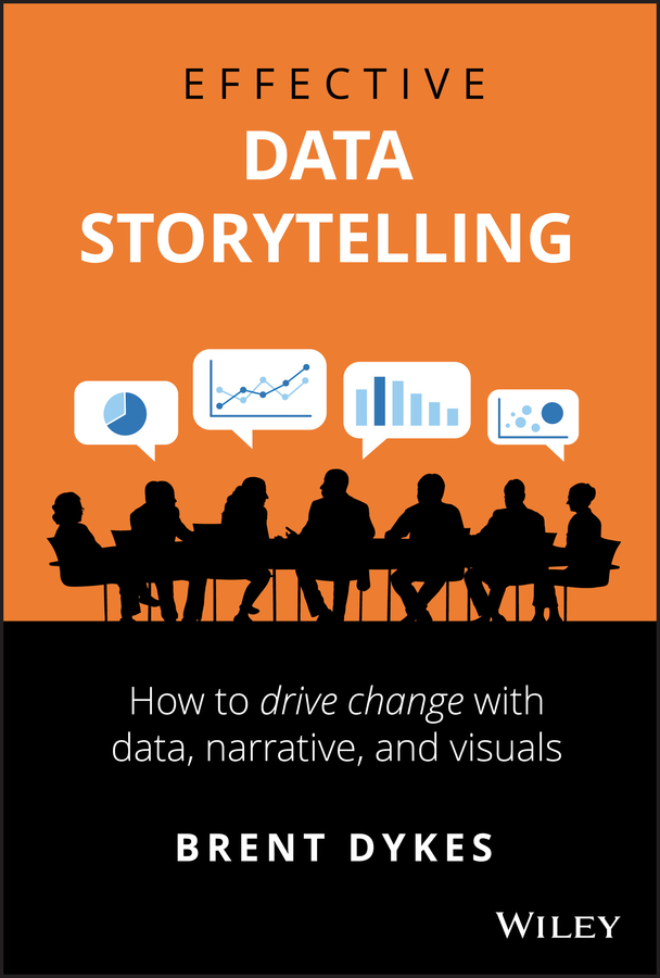 Книга  Effective Data Storytelling созданная Brent Dykes, Wiley может относится к жанру программы. Стоимость электронной книги Effective Data Storytelling с идентификатором 48834213 составляет 2678.62 руб.