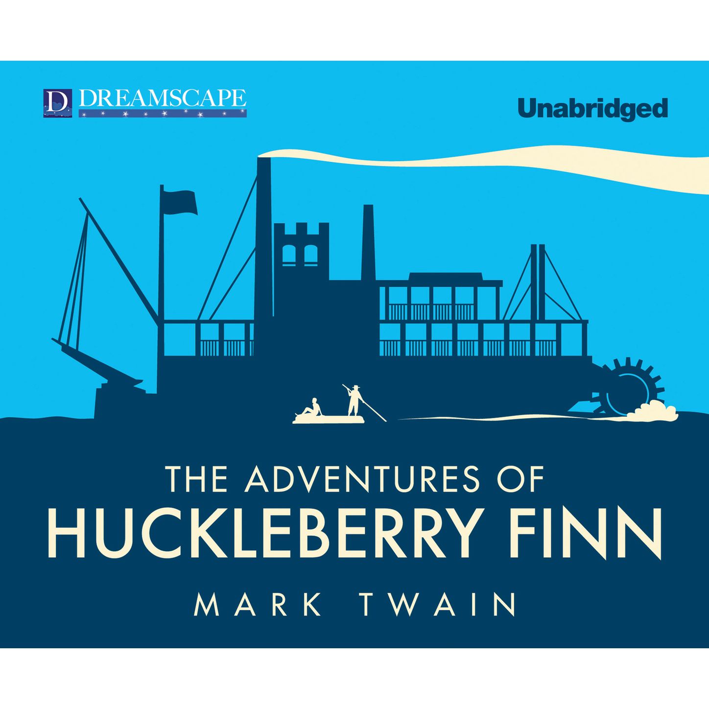 The Adventures of Huckleberry Finn (Unabridged)