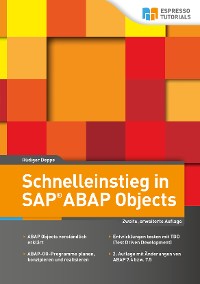 Книга  Schnelleinstieg in SAP ABAP Objects созданная Rüdiger Deppe, Espresso Tutorials может относится к жанру программы. Стоимость электронной книги Schnelleinstieg in SAP ABAP Objects с идентификатором 56996312 составляет 1565.66 руб.