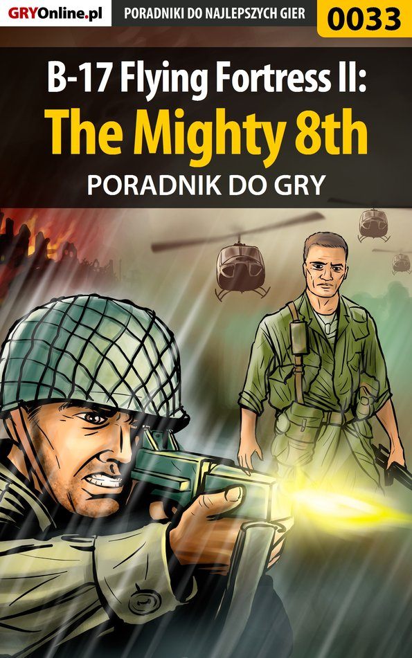 Книга Poradniki do gier B-17 Flying Fortress II: The Mighty 8th созданная Rafał Wilkowski «WLQ» может относится к жанру компьютерная справочная литература, программы. Стоимость электронной книги B-17 Flying Fortress II: The Mighty 8th с идентификатором 57198216 составляет 130.77 руб.