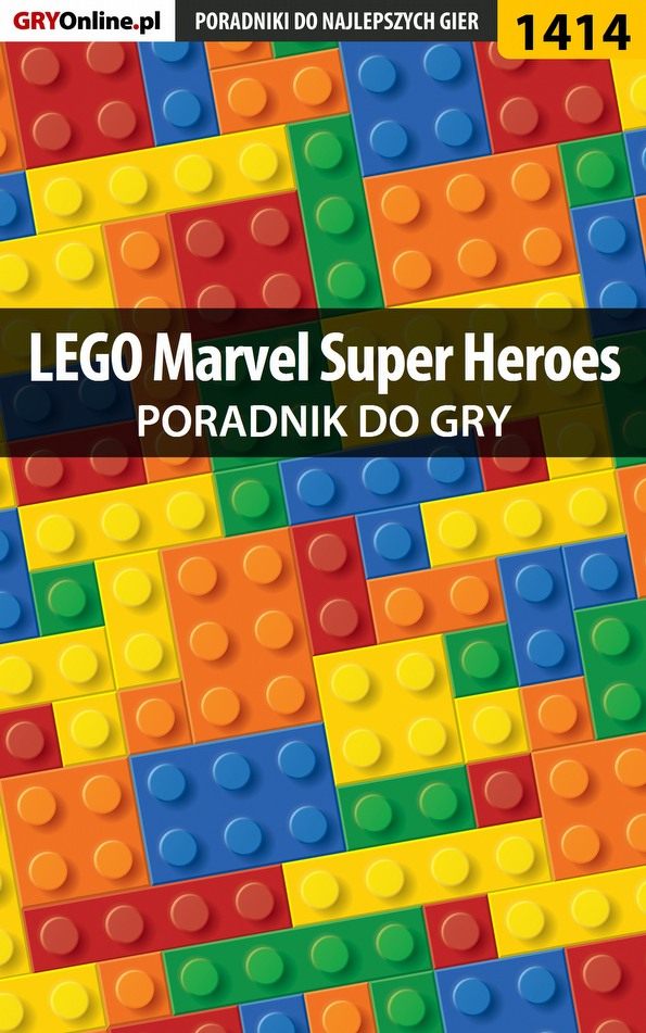 Книга Poradniki do gier LEGO Marvel Super Heroes созданная Maciej Kozłowski «Czarny» может относится к жанру компьютерная справочная литература, программы. Стоимость электронной книги LEGO Marvel Super Heroes с идентификатором 57200816 составляет 130.77 руб.