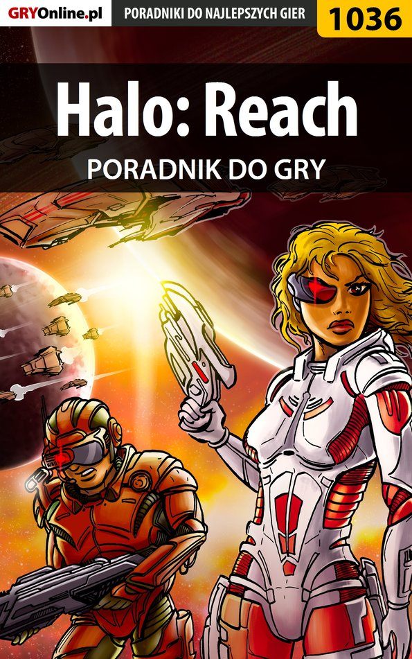 Книга Poradniki do gier Halo: Reach созданная Kendryna Łukasz «Crash» может относится к жанру компьютерная справочная литература, программы. Стоимость электронной книги Halo: Reach с идентификатором 57201311 составляет 130.77 руб.