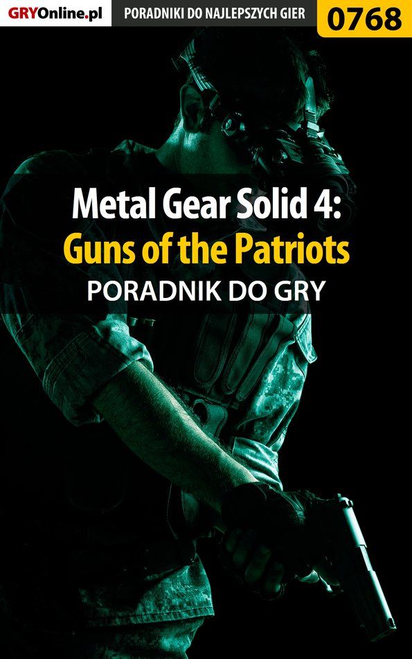 Книга Poradniki do gier Metal Gear Solid 4: Guns of the Patriots созданная Przemysław Zamęcki может относится к жанру компьютерная справочная литература, программы. Стоимость электронной книги Metal Gear Solid 4: Guns of the Patriots с идентификатором 57202916 составляет 130.77 руб.