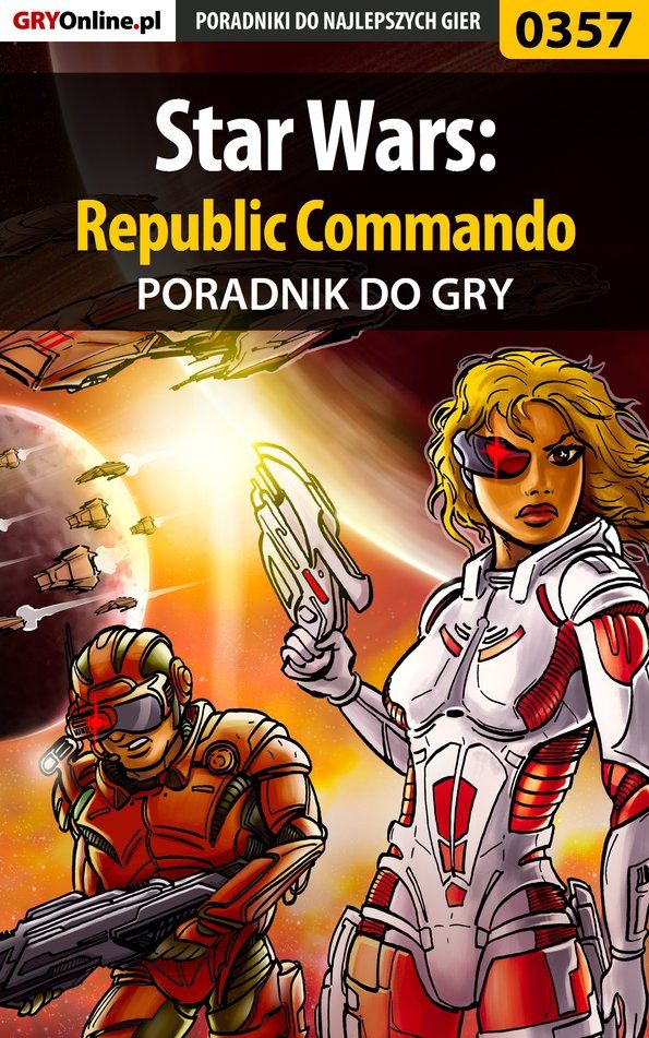 Книга Poradniki do gier Star Wars: Republic Commando созданная Marcin Pietrak «Siwy» может относится к жанру компьютерная справочная литература, программы. Стоимость электронной книги Star Wars: Republic Commando с идентификатором 57203511 составляет 130.77 руб.