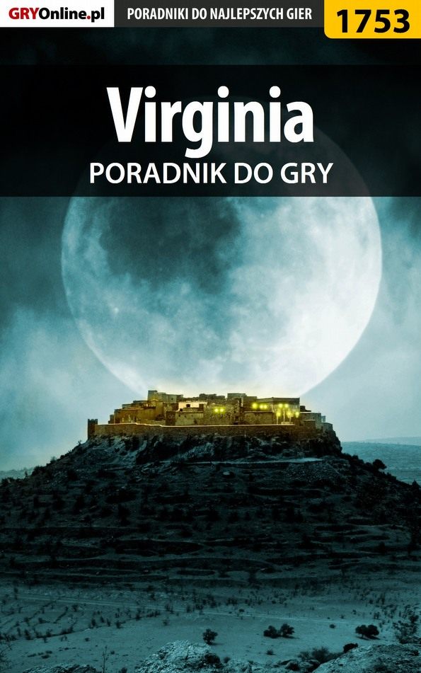 Книга Poradniki do gier Virginia созданная Przemysław Szczerkowski может относится к жанру компьютерная справочная литература, программы. Стоимость электронной книги Virginia с идентификатором 57206116 составляет 130.77 руб.