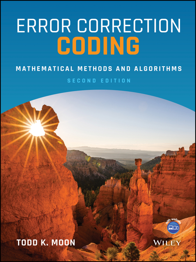 Книга  Error Correction Coding созданная Todd K. Moon, Wiley может относится к жанру программы. Стоимость электронной книги Error Correction Coding с идентификатором 63478710 составляет 12049.10 руб.