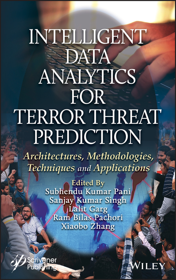 Книга  Intelligent Data Analytics for Terror Threat Prediction созданная Lalit Garg, Ram Bilas Pachori, Subhendu Kumar Pani, Xiaobo Zhang, Sanjay Kumar Singh, Wiley может относится к жанру программы. Стоимость электронной книги Intelligent Data Analytics for Terror Threat Prediction с идентификатором 63711515 составляет 20094.37 руб.