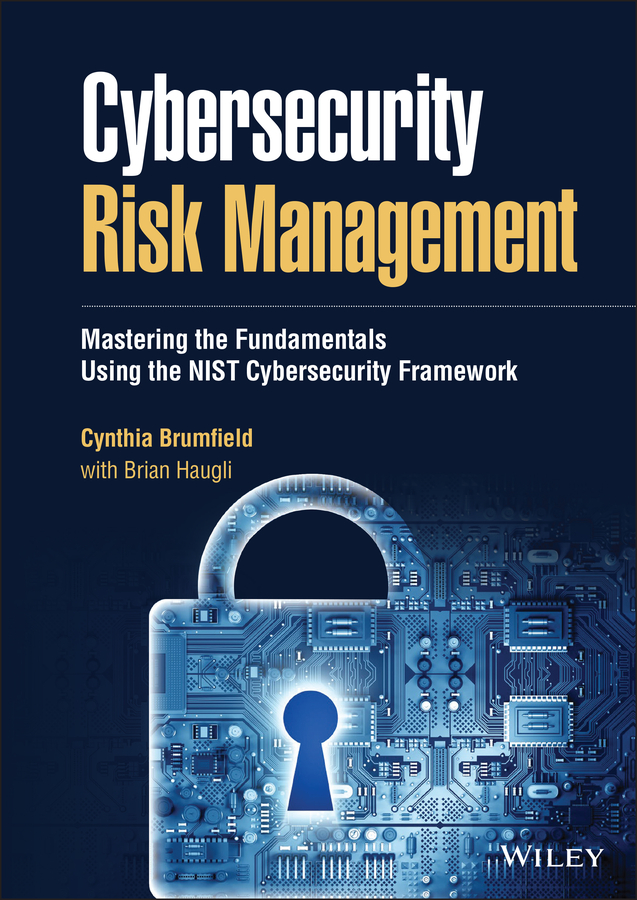 Книга  Cybersecurity Risk Management созданная Cynthia Brumfield, Wiley может относится к жанру зарубежная компьютерная литература. Стоимость электронной книги Cybersecurity Risk Management с идентификатором 66804812 составляет 8440.01 руб.