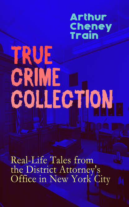 TRUE CRIME COLLECTION: Real-Life Tales from the District Attorney's Office in New York City
TRUE CRIME COLLECTION: Real-Life Tales from the District Attorney's Office in New York City
