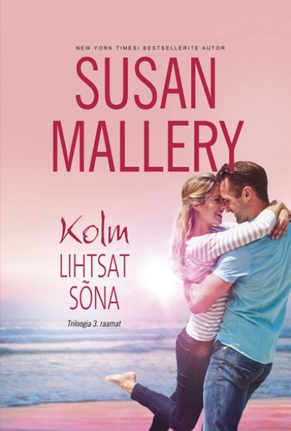 Kolm lihtsat sõna. Triloogia 3. raamat