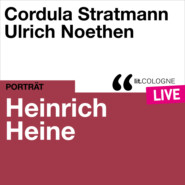 Heinrich Heine - lit.COLOGNE live (Ungekürzt)