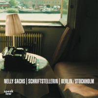Nelly Sachs, Schriftstellerin, Berlin\/Stockholm (Ungekürzt)