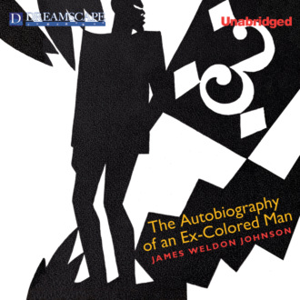 The Autobiography of an Ex-Colored Man (Unabridged)