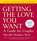 Getting the Love You Want: A Guide for Couples: Second Edition