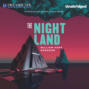 The Night Land - A Love Tale (Unabridged)