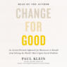 Change for Good - An Action-Oriented Approach for Businesses to Benefit from Solving the World\'s Most Urgent Social Problems (Unabridged)