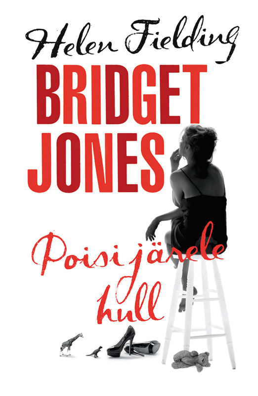 Bridget Jones: poisi järele hull